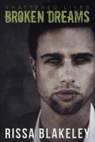 Broken Dreams (Shattered Lives, Book One) cover