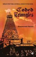 Coded Triangles : World's First Tamil Historical Science Fiction Novel cover