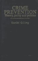 Crime Prevention: Theory, Policy, and Politics cover