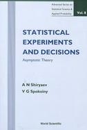 Statistical Experiments and Decisions Asymptotic Theory cover