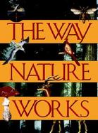 The Way Nature Works cover