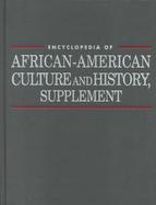 Encyclopedia of African-American Culture and History Supplement (volumeA-Z) cover