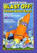 Blast Off!: Poems about Space cover