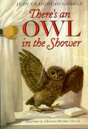 There's an Owl in the Shower cover