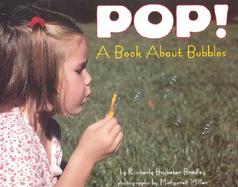 Pop!: A Book about Bubbles cover