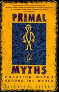 Primal Myths Creation Myths Around the World cover