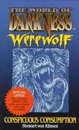 The World of Darkness: Werewolf Conspicuous Consumption cover