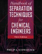 Handbook of Separation Techniques for Chemical Engineers cover