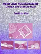 Mems and Microsystems Design and Manufacture cover