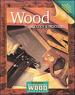 Wood Technology and Processes, Student Edition cover