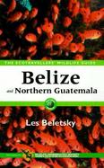 Belize and Northern Guatemala cover