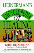 Heinerman's Encyclopedia of Healing Juices cover