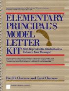 Elementary Principal's Model Letter Kit With Reproducible Illustrations to Enhance Your Messages! cover