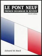 Le Pont Neuf French Grammar in Review cover