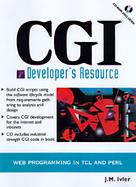 CGI Developer's Resource: Web Programming in TCL and Perl cover