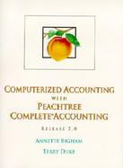 Computerized Accounting With Peachtree Complete Accounting Release 7.0 cover