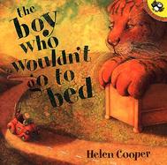 Boy Who Wouldn't Go to Bed cover