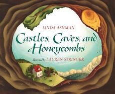 Castles, Caves, and Honeycombs Many Different Kinds of Homes cover