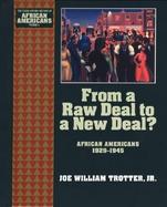 From a Raw Deal to a New Deal African Americans, 1929-45 (volume8) cover