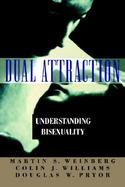 Dual Attraction Understanding Bisexuality cover