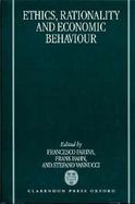 Ethics, Rationality, and Economic Behaviour cover