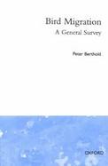 Bird Migration: A General Survey cover