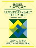 Issues, Advocacy, and Leadership in Early Education cover