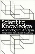 Scientific Knowledge A Sociological Analysis cover