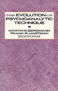 The Evolution of Psychoanalytic Technique cover