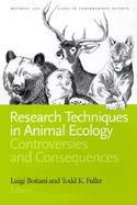 Research Techniques in Animal Ecology Controversies and Consequences cover