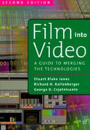 Film into Video A Guide to Merging the Technologies cover