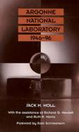 Argonne National Laboratory, 1946-96 cover