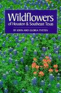 Wildflowers of Houston and Southeast Texas cover