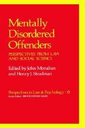 Mentally Disordered Offenders Perspectives from Law and Social Science  Perspectives in Law and Psychology cover