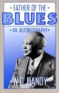 Father of the Blues: An Autobiography cover