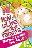 How to Live With Your Parents Without Losing Your Mind cover
