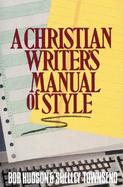 A Christian Writer's Manual of Style cover