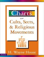 Charts of Cults, Sects and Religious Movements cover