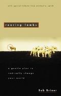 Roaring Lambs A Gentle Plan to Radically Change Your World cover