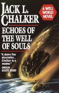 Echoes of the Well of Souls A Well World Novel cover