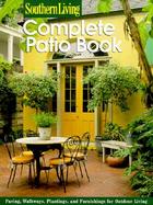 Complete Patio Book: Paving & Walkways, Planting Borders, Outdoor Furnishings cover