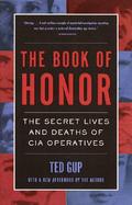 The Book of Honor The Secret Lives and Deaths of CIA Operatives cover