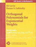 Orthogonal Polynomials for Exponential Weights cover
