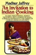An Invitation to Indian Cooking cover
