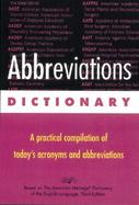 Abbreviations Dictionary: A Practical Compilation of Today's Acronyms and Abbreviations cover