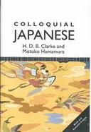 Colloquial Japanese the Complete Course for Beginners (with Cassette) with Cassette(s) cover