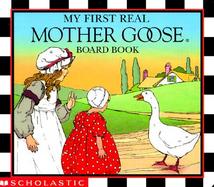 My First Real Mother Goose Board Book cover