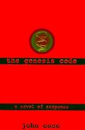 The Genesis Code: A Novel of Suspense cover
