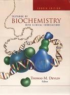 Textbook of Biochemistry with Clinical Correlations cover