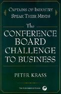 The Conference Board Challenge to Business Industry Leaders Speak Their Minds cover